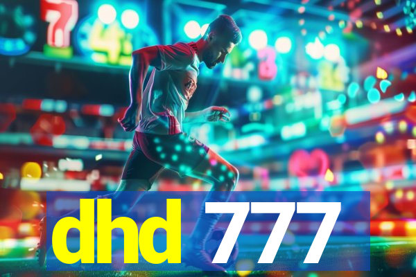 dhd 777